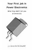 Your First Job in Power Electronics - What they didn't tell you at University