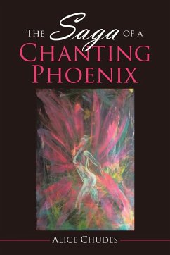 The Saga of a Chanting Phoenix - Chudes, Alice