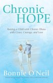 Chronic Hope
