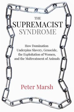 The Supremacist Syndrome - Marsh, Peter (Peter Marsh)