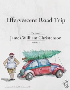Effervescent Road Trip - Christenson, James William