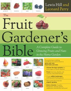 The Fruit Gardener's Bible - Hill, Lewis; Perry, Leonard