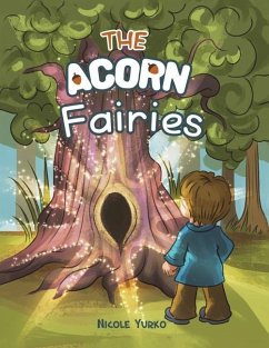 The Acorn Fairies - Yurko, Nicole