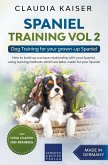 Spaniel Training Vol 2  Dog Training for your grown-up Spaniel