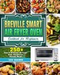 Breville Smart Air Fryer Oven Cookbook... - Bild 1