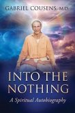 Into the Nothing: A Spiritual Autobiography