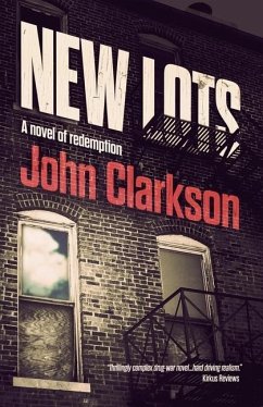 New Lots: A novel of redemption - Clarkson, John