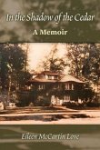 In the Shadow of the Cedar - A Memoir