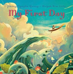 My First Day - Quang, Phung Nguyen; Lien, Huynh Kim