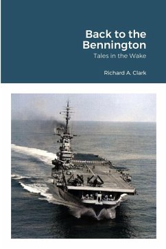 Back to the Bennington - Clark, Richard A.