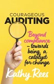 Courageous Auditing