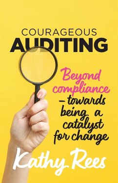 Courageous Auditing - Rees, Kathy