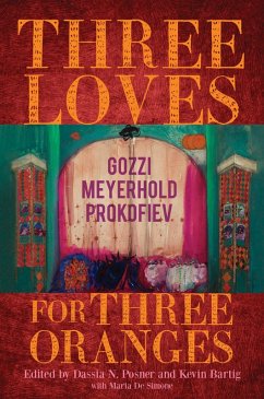 Three Loves for Three Oranges - Posner, Dassia N Three Loves for Three Oranges - Posner, Dassia N