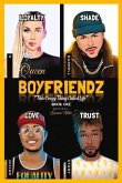 Boyfriendz: This Crazy Thing Called Life: Book One Volume 1