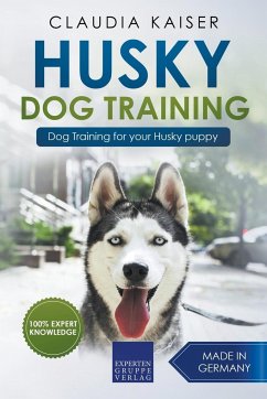 Husky Training - Dog Training for your Husky puppy - Kaiser, Claudia