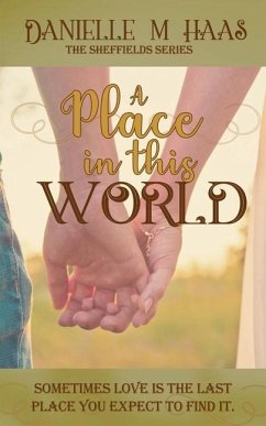 A Place In This World - Haas, Danielle M.