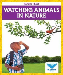 Watching Animals in Nature - Colich, Abby