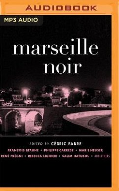 Marseille Noir - Fabre (Editor), Cedric