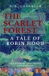 The Scarlet Forest A Tale of Robin Hood... - Bild 1