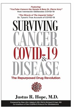 Surviving Cancer, COVID-19, and Disease - Hope, Justus R