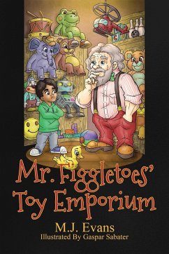 Mr. Figgletoes' Toy Emporium - Evans, M. J.