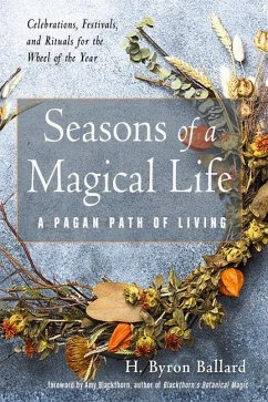 Seasons of a Magical Life - Ballard, H Byron