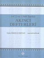 1472 ve 1560 Tarihli Akinci Defterleri - Erdogan Özünlü, Emine; Kayapinar, Ayse