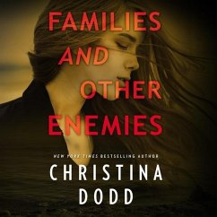 Families and Other Enemies Lib/E - Dodd, Christina