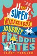 The Super Miraculous Journey of Freddie... - Bild 1