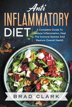 Anti Inflammatory Diet - Clark, Brad