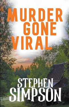 Murder Gone Viral - Simpson, Stephen