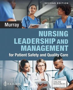 Nursing Leadership and Management for Patient Safety and Quality Care - Murray, Elizabeth
