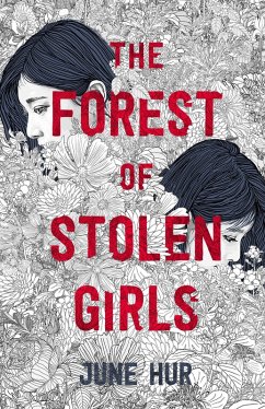 The Forest of Stolen Girls (eBook, ePUB) - Hur, June