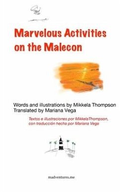 Marvelous Activities on the Malecon - Thompson, Mikkela