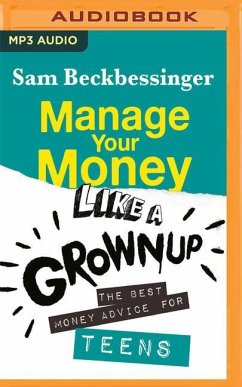 Manage Your Money Like a Grownup - Beckbessinger, Sam