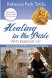 Healing In The Bible With Essential Oil - Bild 1