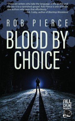 Blood by Choice - Pierce, Rob
