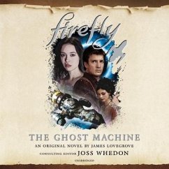 Firefly: The Ghost Machine - Lovegrove, James