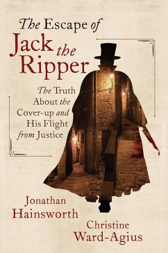 The Escape of Jack the Ripper - Hainsworth, Jonathan; Ward-Agius, Christine