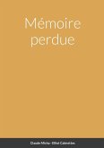Mémoire perdue Mémoire perdue