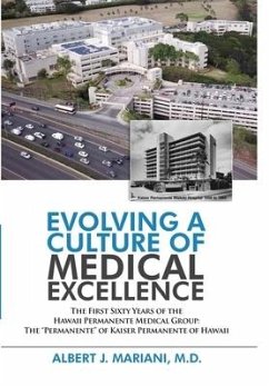 Evolving a Culture of Medical Excellence - Mariani, M. D. Albert J.