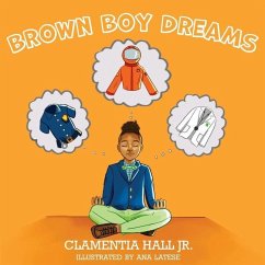 Brown Boy Dreams - Hall, Clamentia