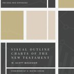 Visual Outline Charts of the New Testament: Revised and Expanded