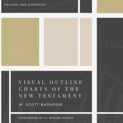 Visual Outline Charts of the New Testament: Revised and Expanded - Bashoor, M. Scott