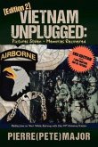 Vietnam Unplugged: Pictures Stolen - Memories Recovered.: Reflections on War While Serving the 101st Airborne Division. Ed. 2