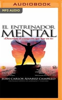 El Entrenador Mental - Álvarez Campillo, Juan Carlos