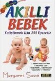 Akilli Bebek Yetistirmek icin 135 Egzersiz