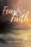 Fear & Faith