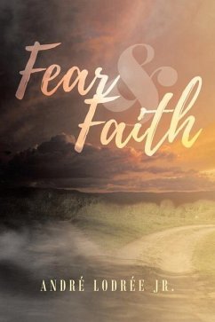 Fear & Faith - Lodree, Andre