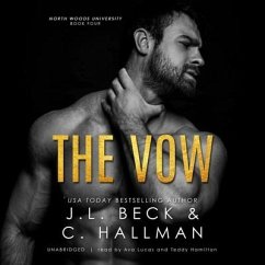 The Vow - Beck, J. L.; Hallman, Cassandra